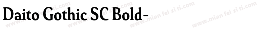 Daito Gothic SC Bold字体转换